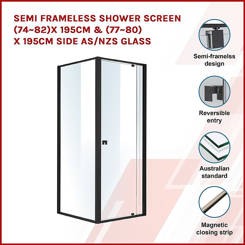 Semi Frameless Shower Screen (74~82)x 195cm & (77~80)x 195cm Side AS/NZS Glass - SILBERSHELL