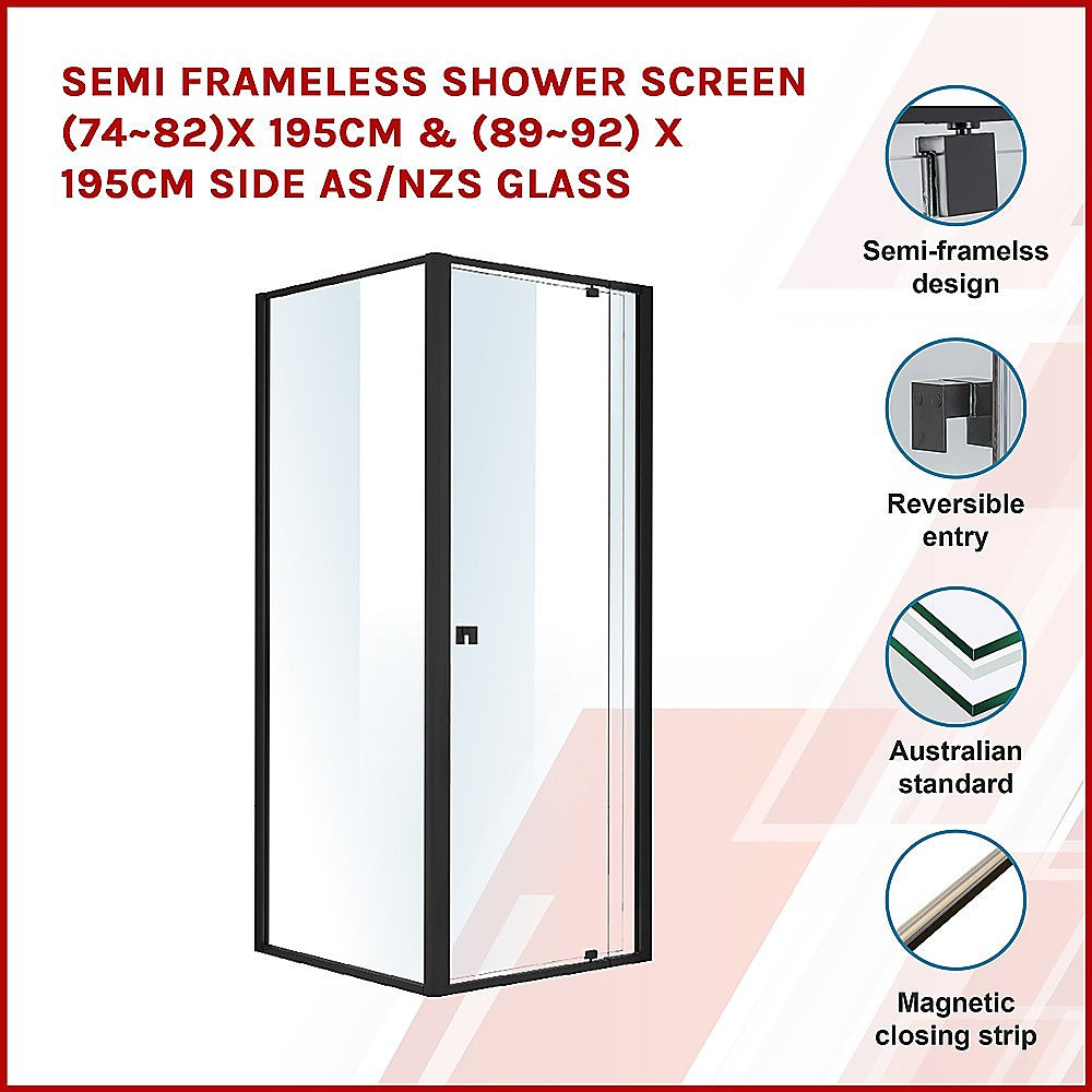 Semi Frameless Shower Screen (74~82)x 195cm & (89~92)x 195cm Side AS/NZS Glass - SILBERSHELL