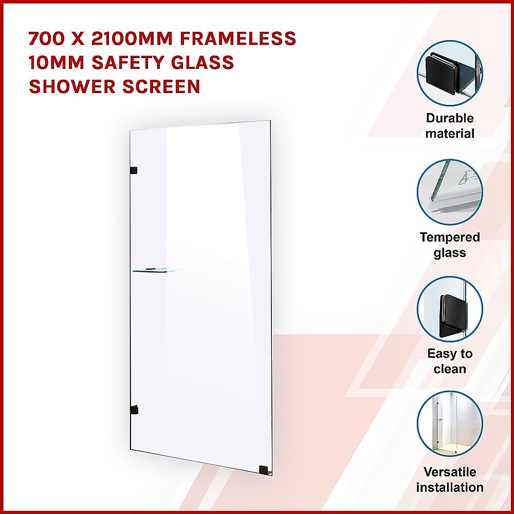 700 x 2100mm Frameless 10mm Safety Glass Shower Screen - SILBERSHELL