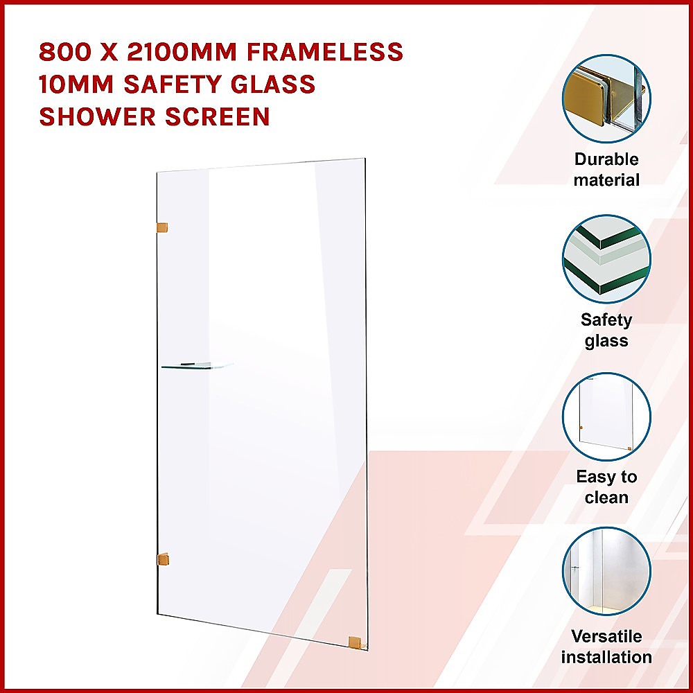 800 x 2100mm Frameless 10mm Safety Glass Shower Screen - SILBERSHELL