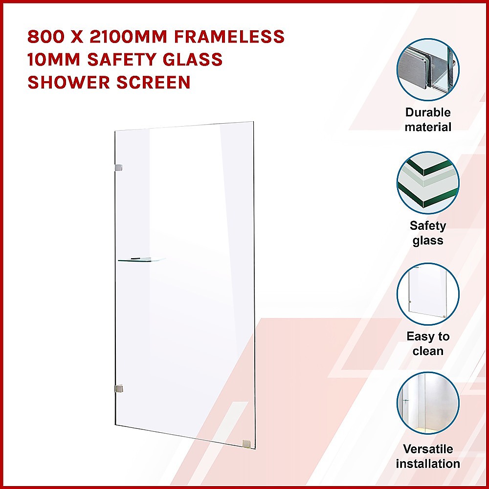 800 x 2100mm Frameless 10mm Safety Glass Shower Screen - SILBERSHELL