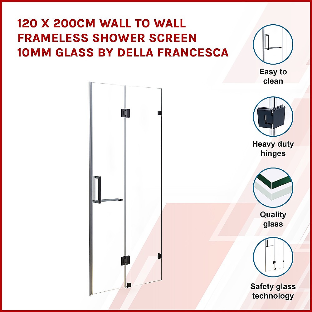 120 x 200cm Wall to Wall Frameless Shower Screen 10mm Glass By Della Francesca - SILBERSHELL